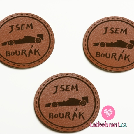 Štítek na oblečení kulatý "jsem bourák", koženkový, imitace kůže