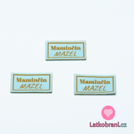 Štítek na oblečení "Maminčin mazel", koženkový, imitace kůže, modrý
