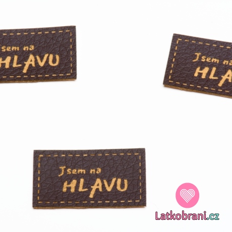 Štítek na oblečení "jsem na hlavu", koženkový, imitace tmavé kůže